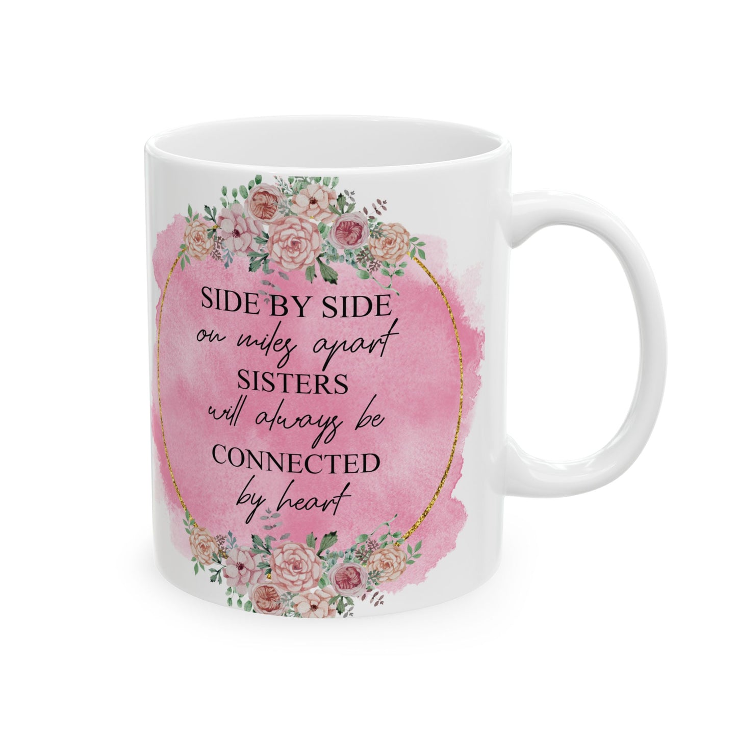 Sisters Connected by Heart Ceramic Mug