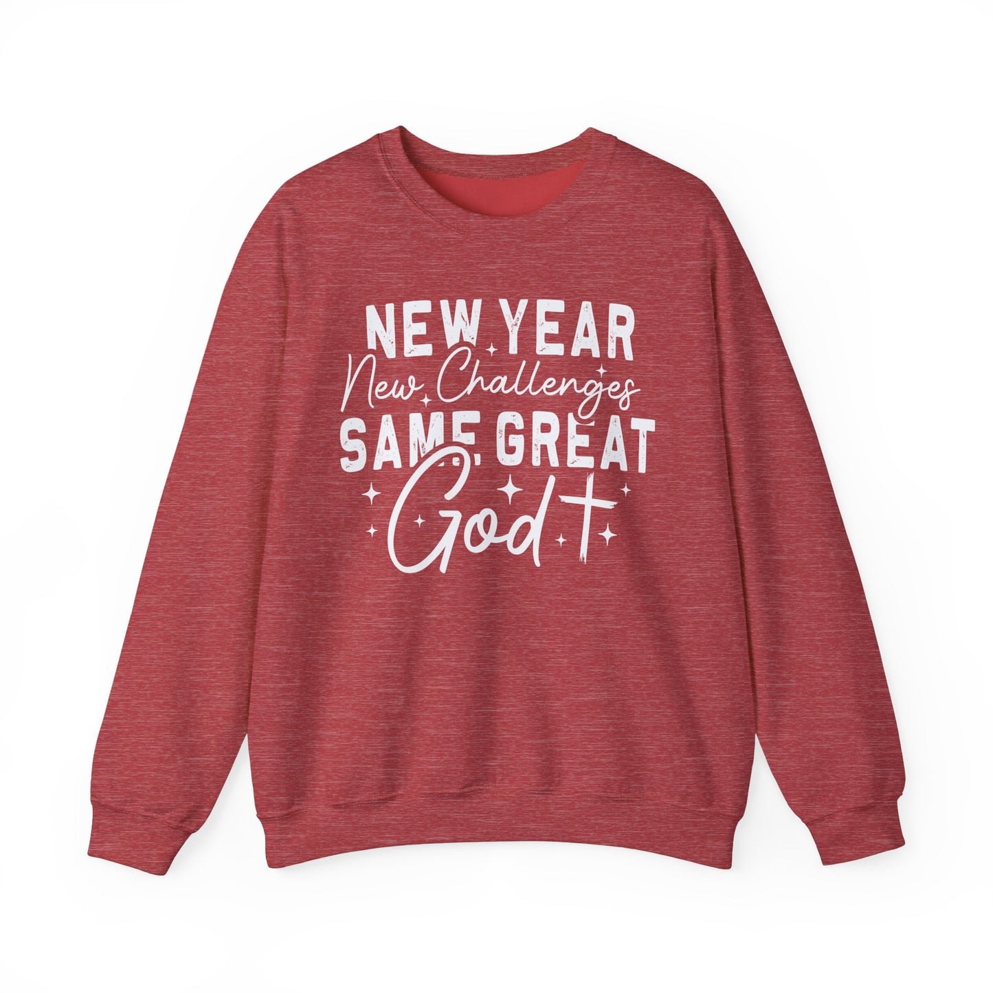 New Year, New Challenges, Same Great God Crewneck