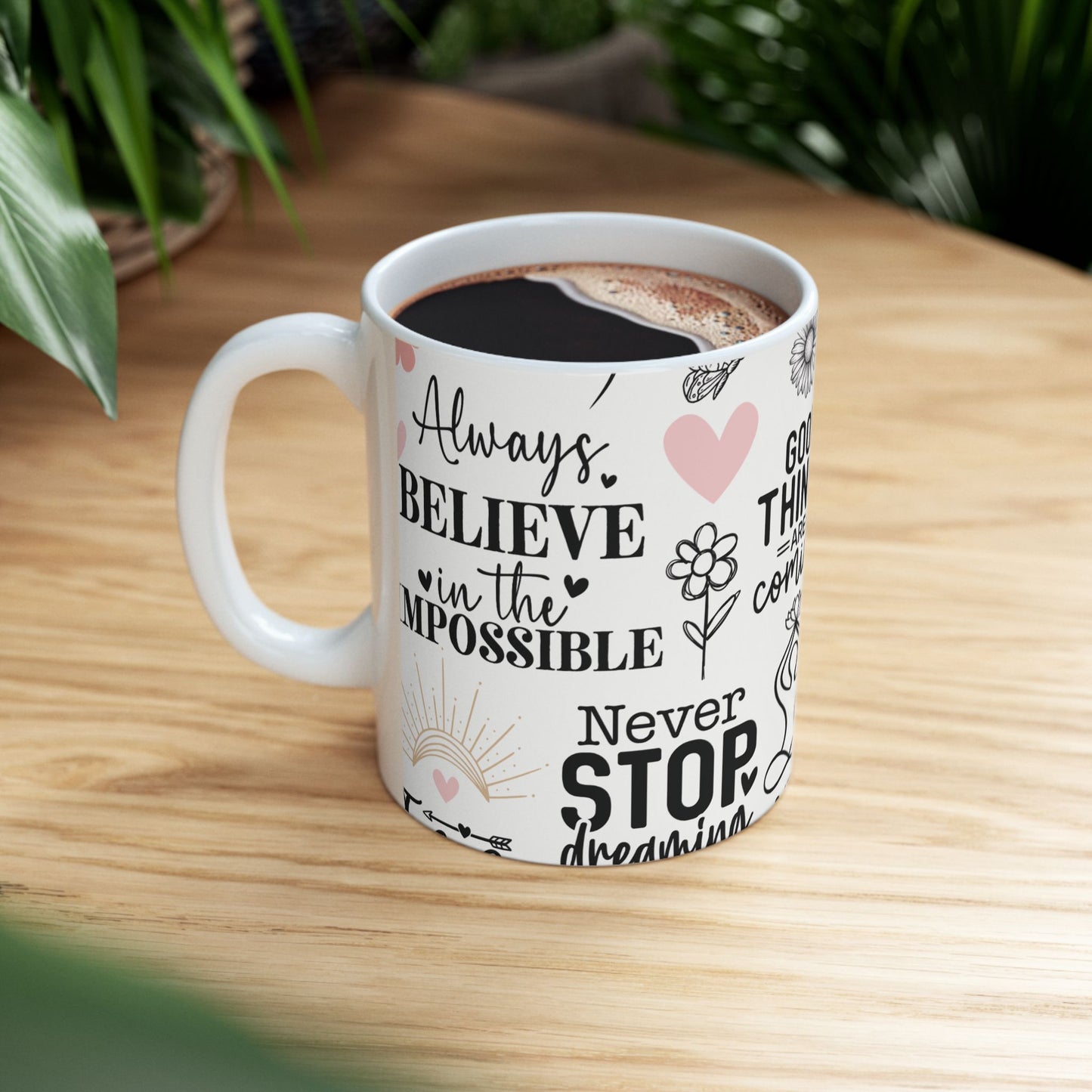 Inspirational Quotes Ceramic Mug