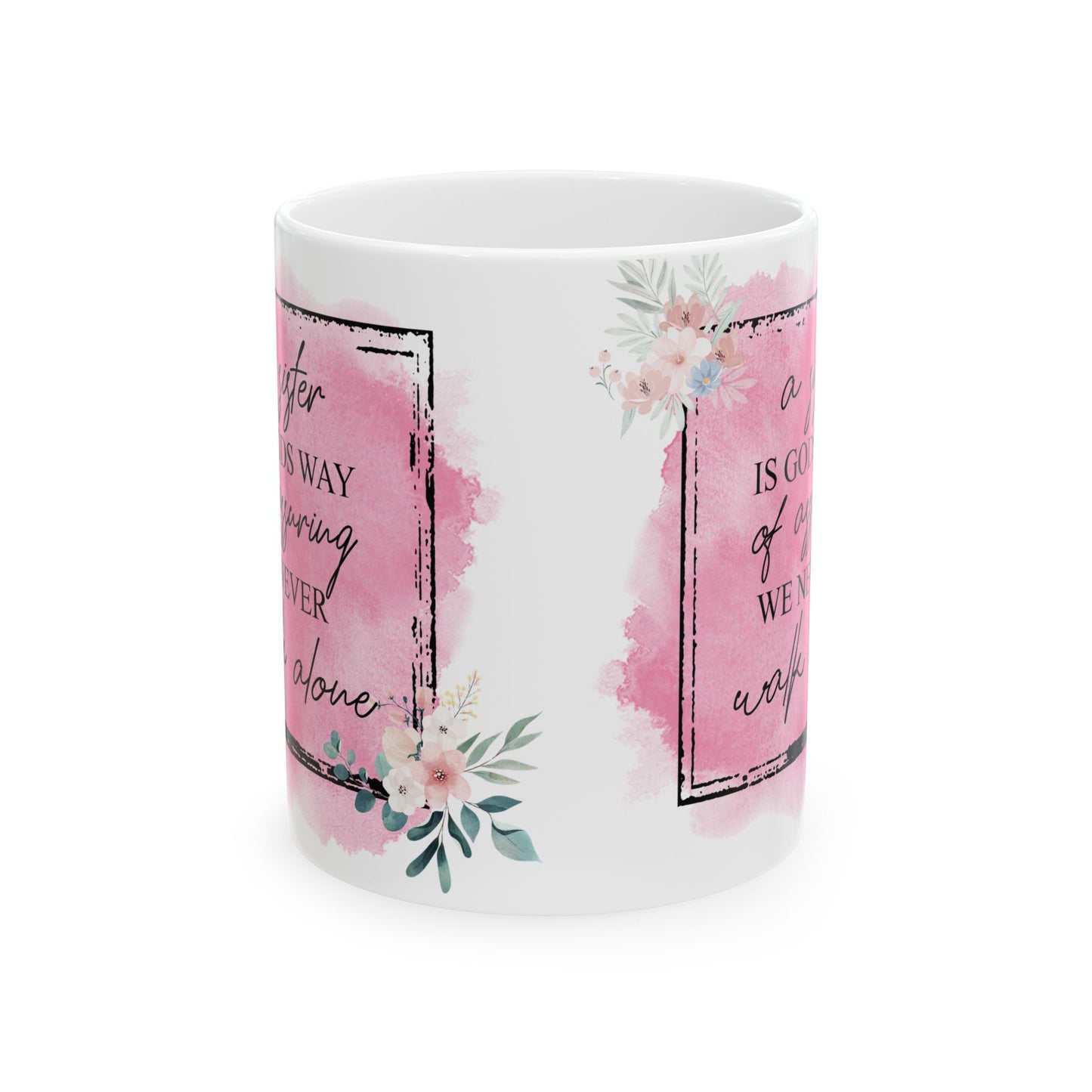 A Sister's Love Ceramic Mug