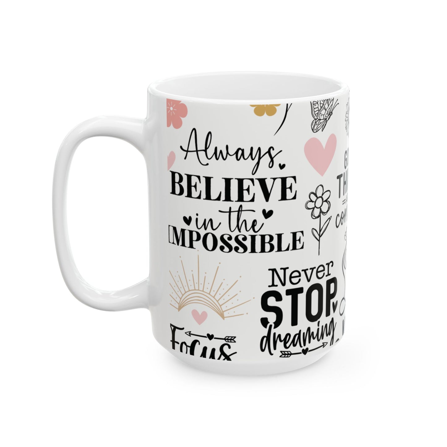 Inspirational Quotes Ceramic Mug