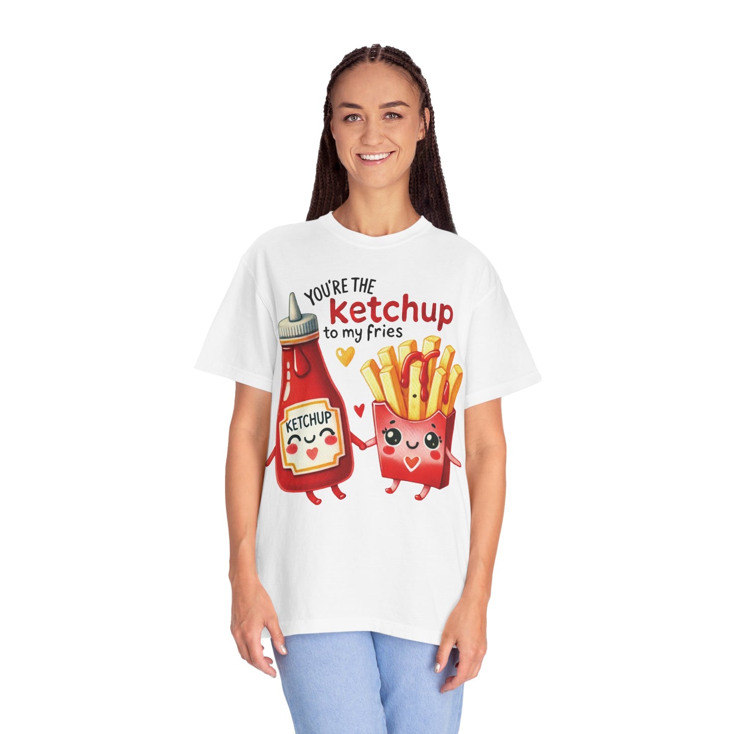 Ketchup to my Fries T-shirt