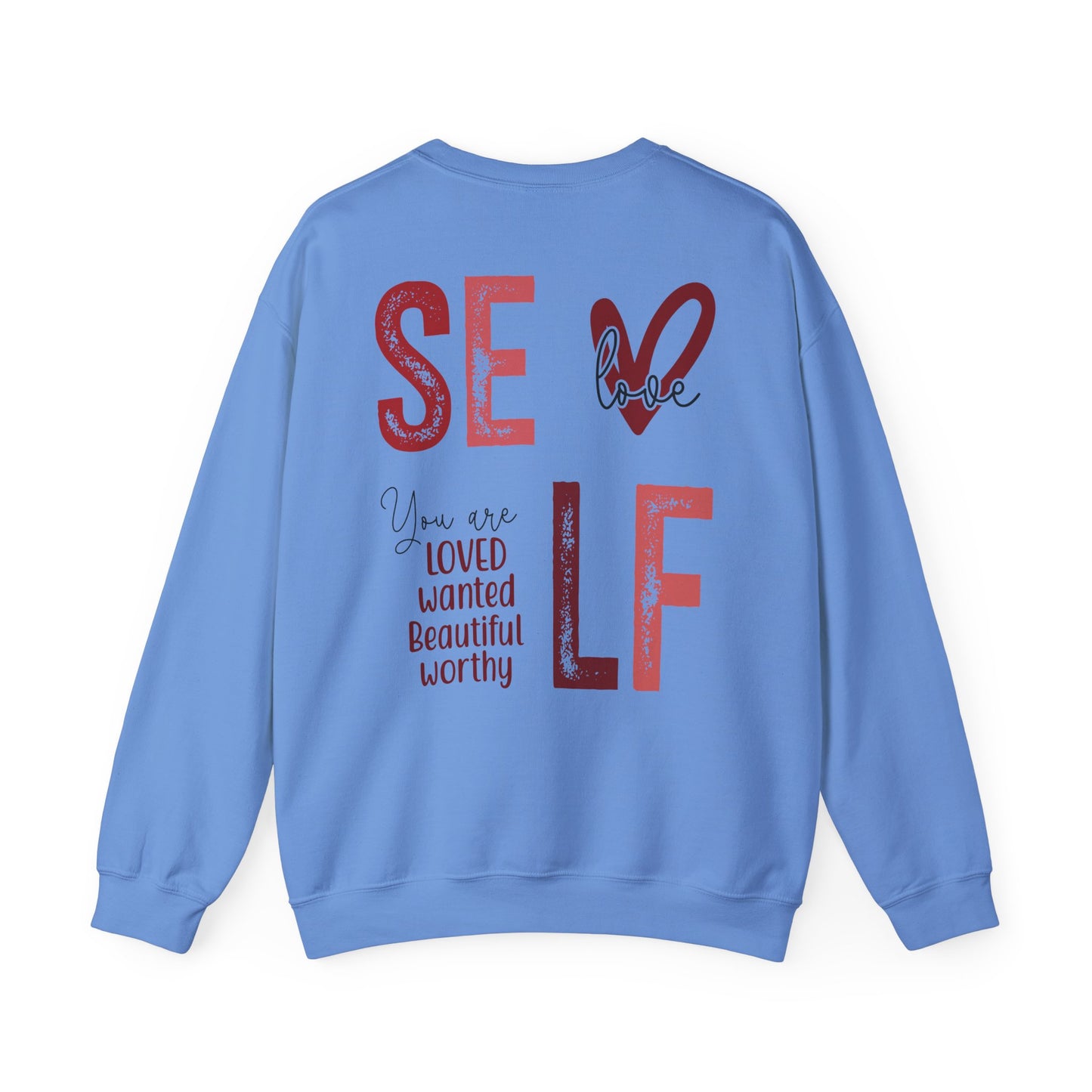 SELF LOVE Valentine's Day Crewneck