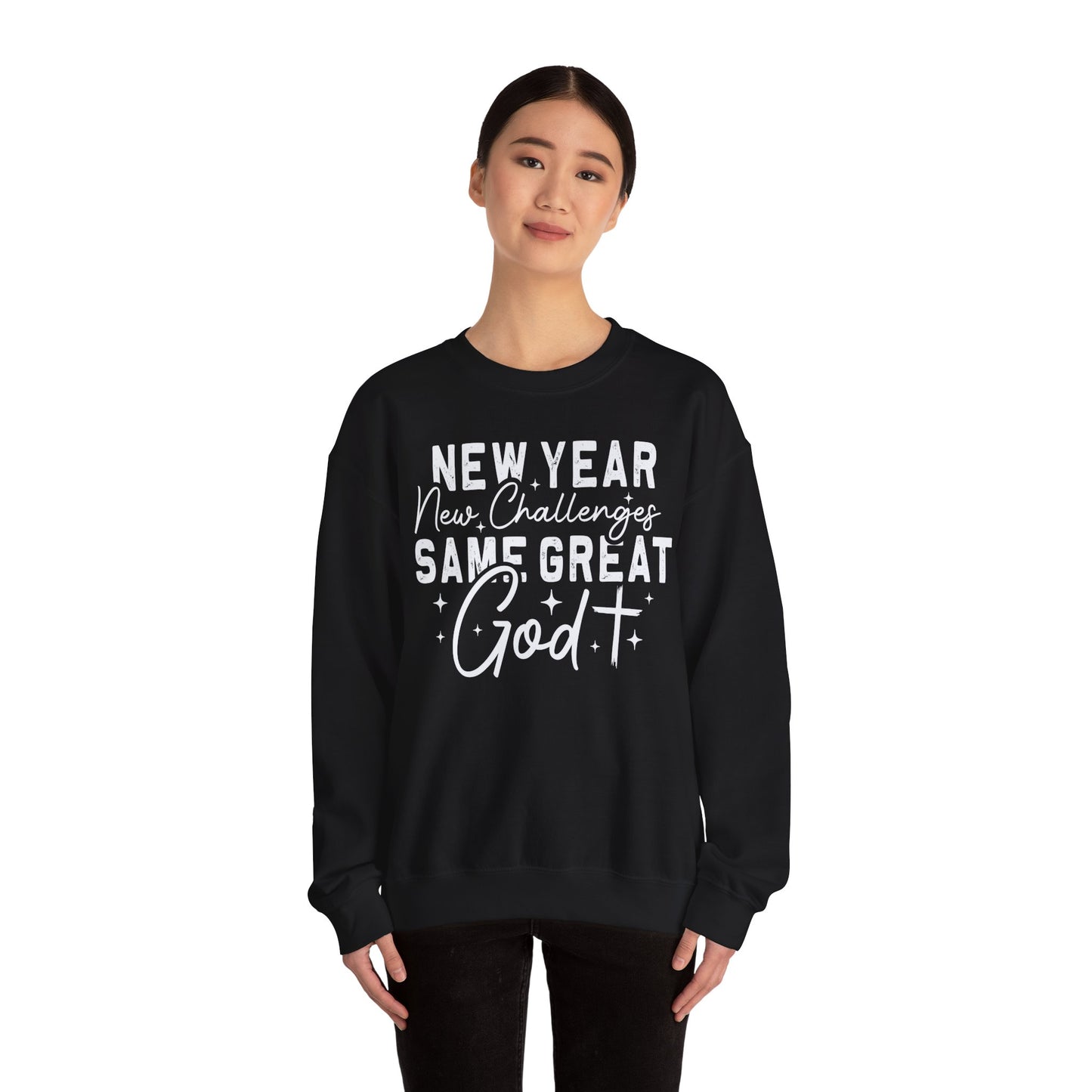 New Year, New Challenges, Same Great God Crewneck