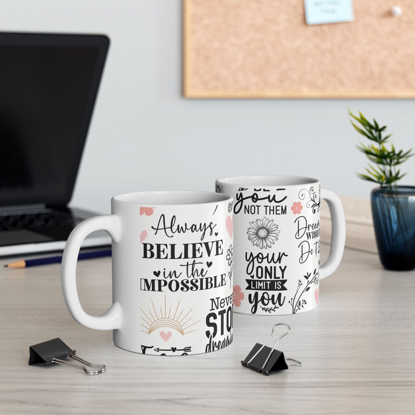 Inspirational Quotes Ceramic Mug