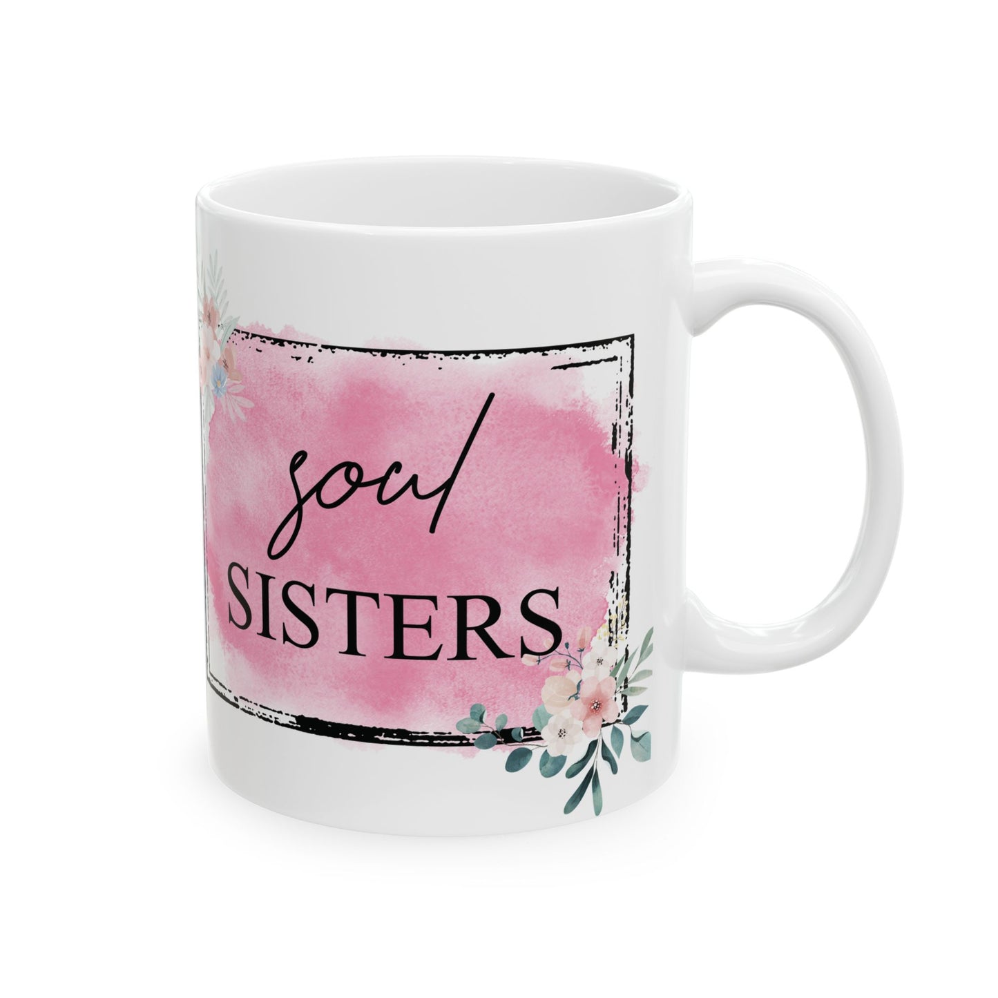 Soul Sisters Ceramic Mug