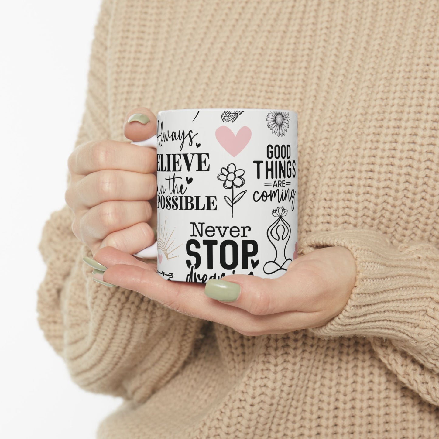 Inspirational Quotes Ceramic Mug