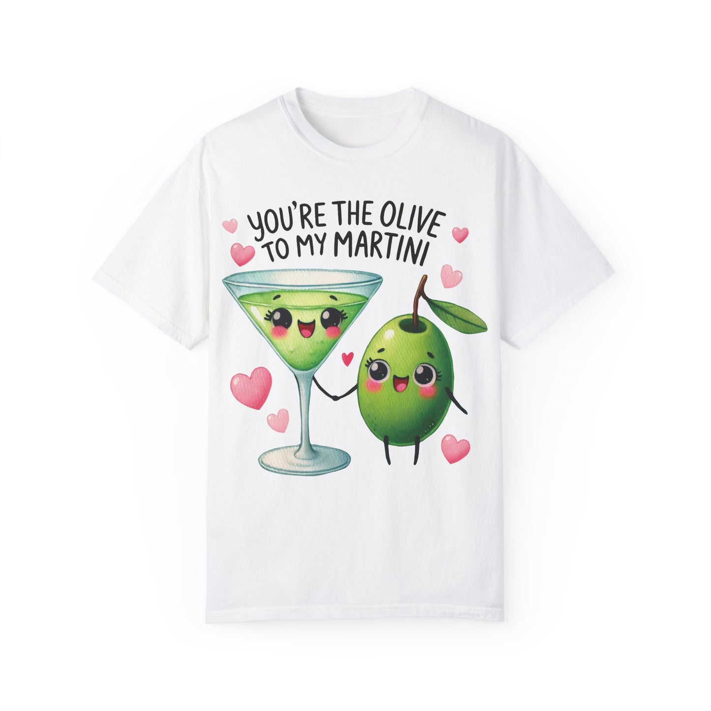 Olive to my Martini T-shirt