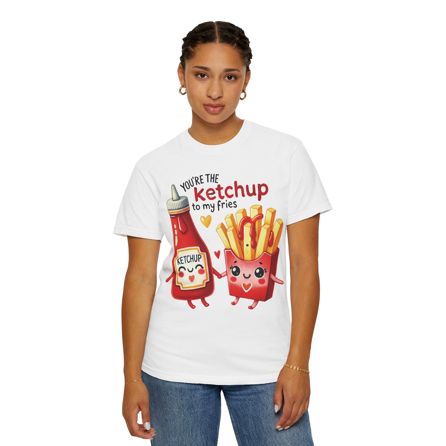 Ketchup to my Fries T-shirt