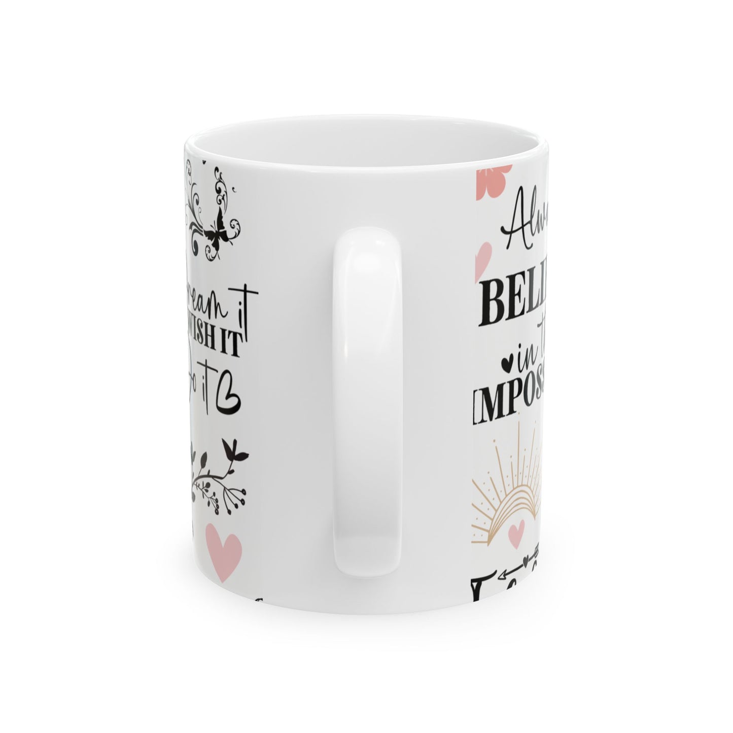 Inspirational Quotes Ceramic Mug