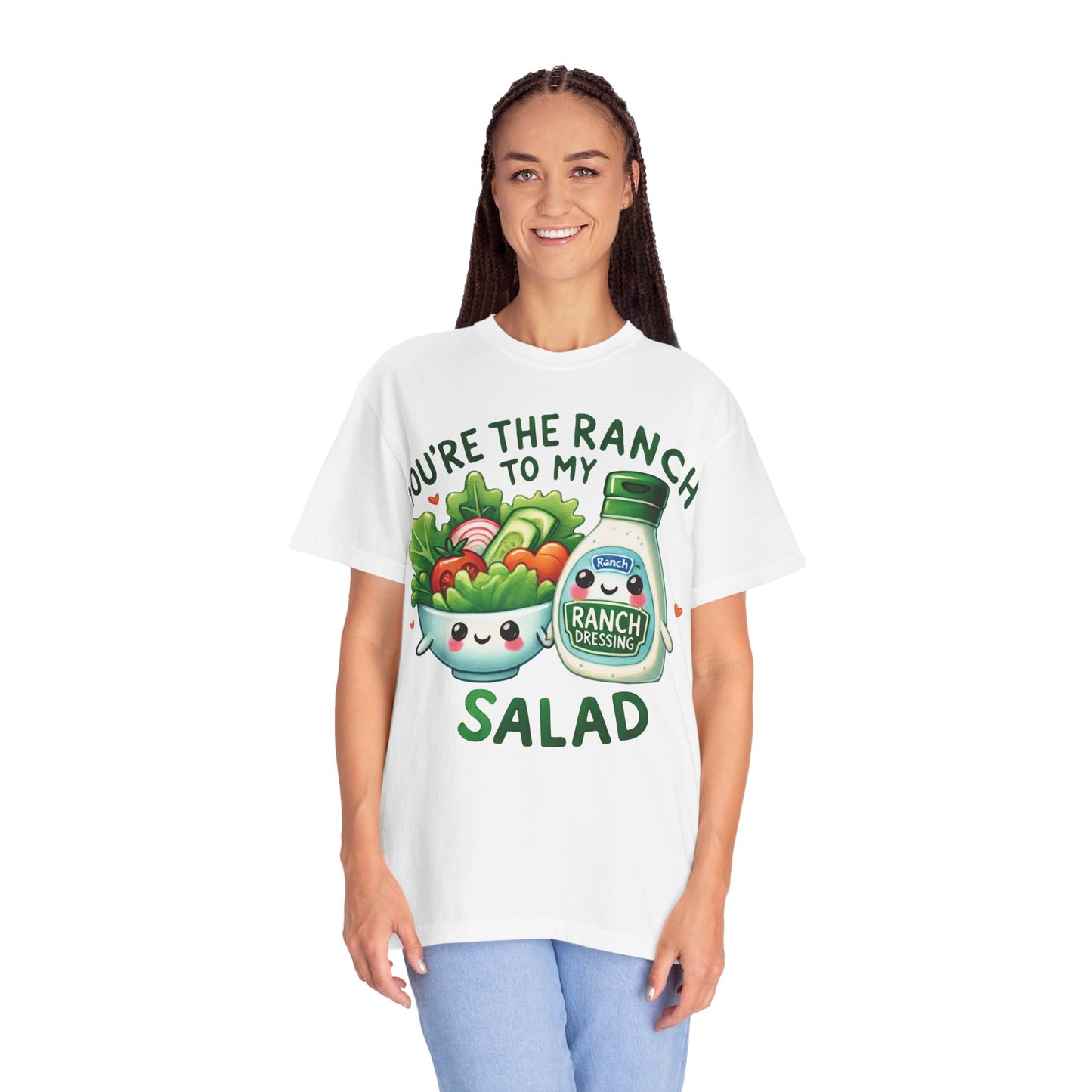 Ranch to my Salad T-shirt