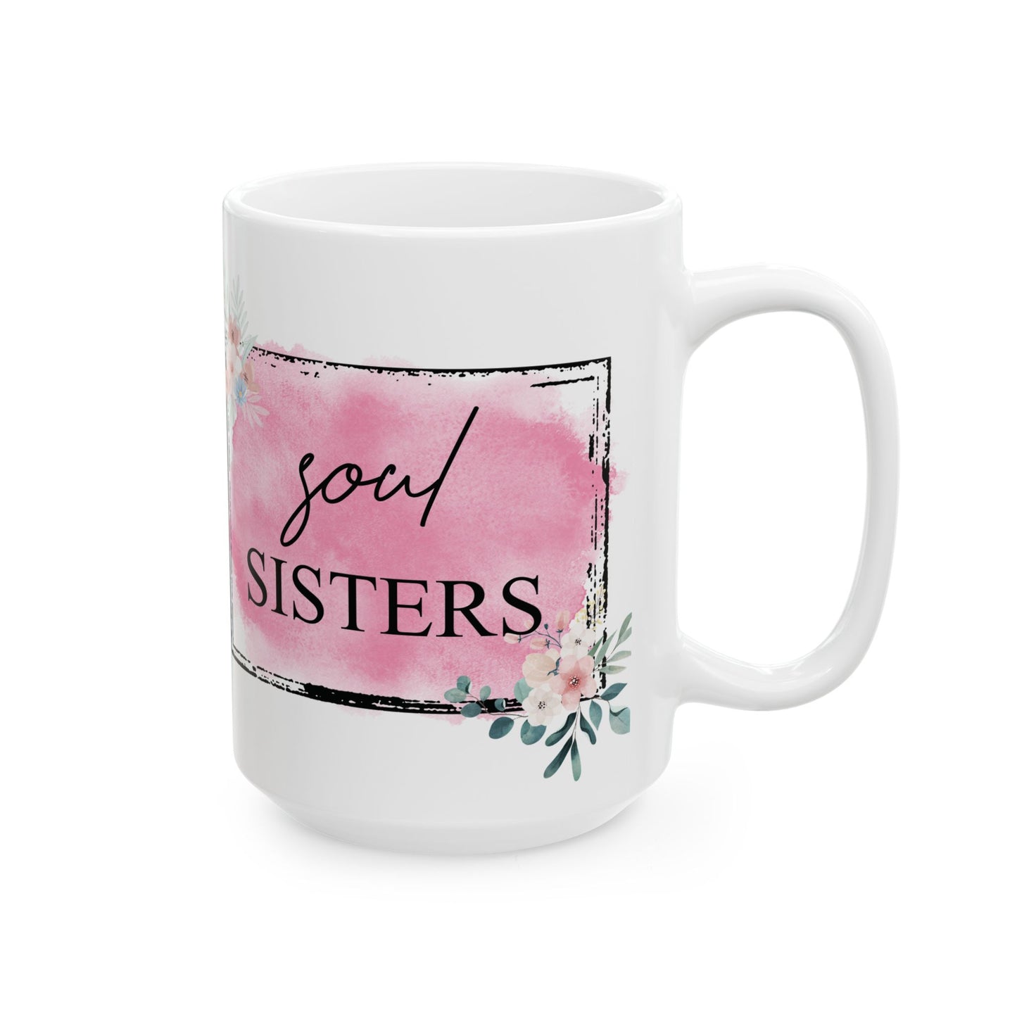 Soul Sisters Ceramic Mug