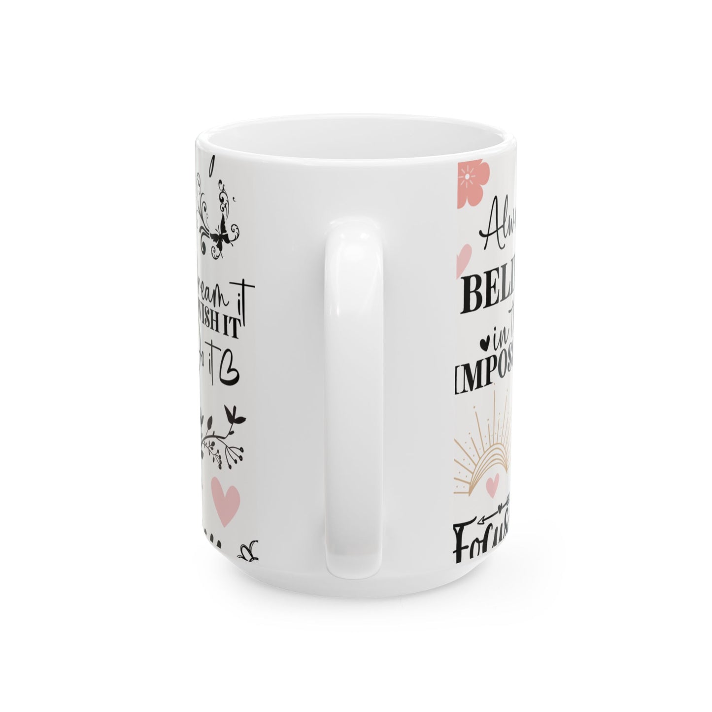 Inspirational Quotes Ceramic Mug