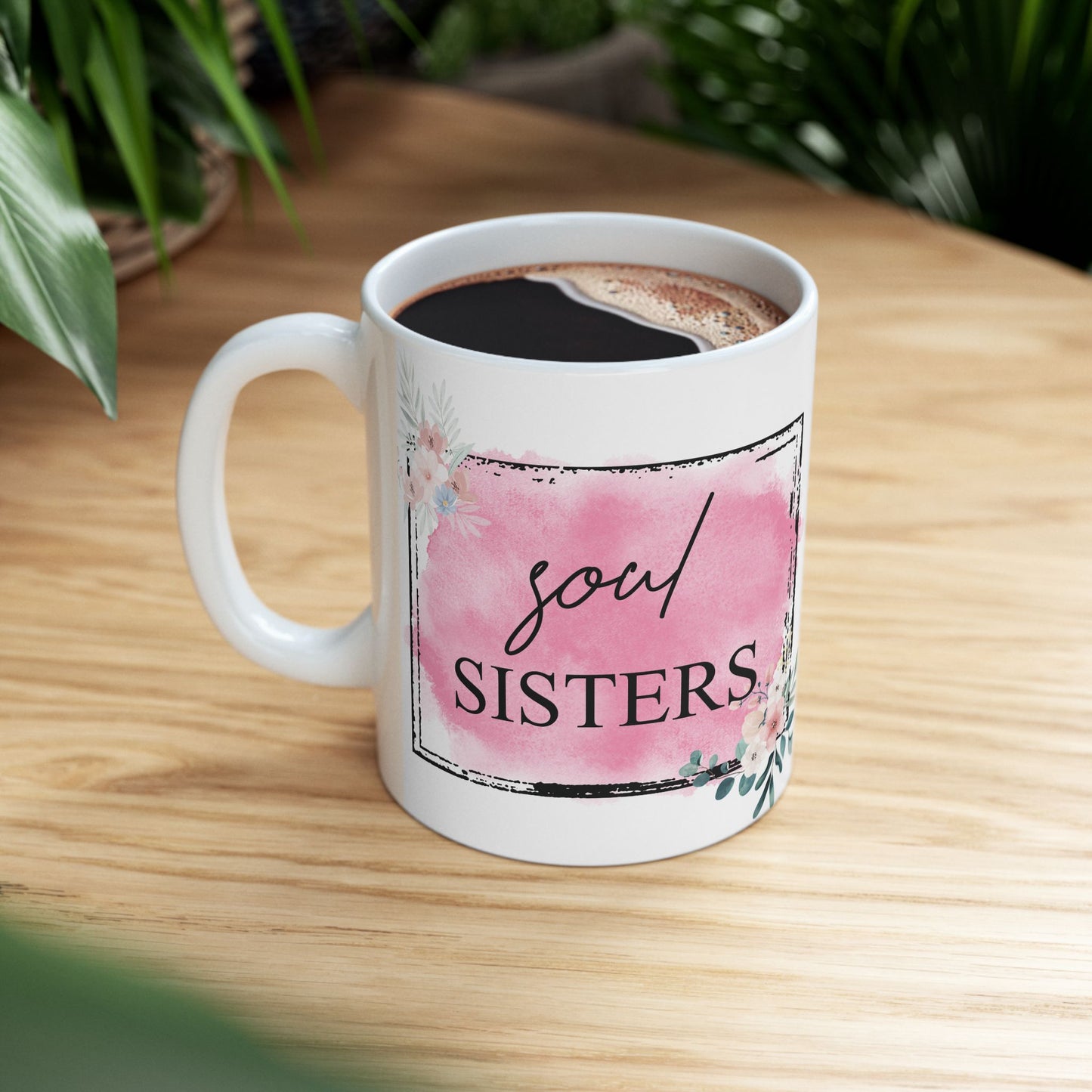 Soul Sisters Ceramic Mug